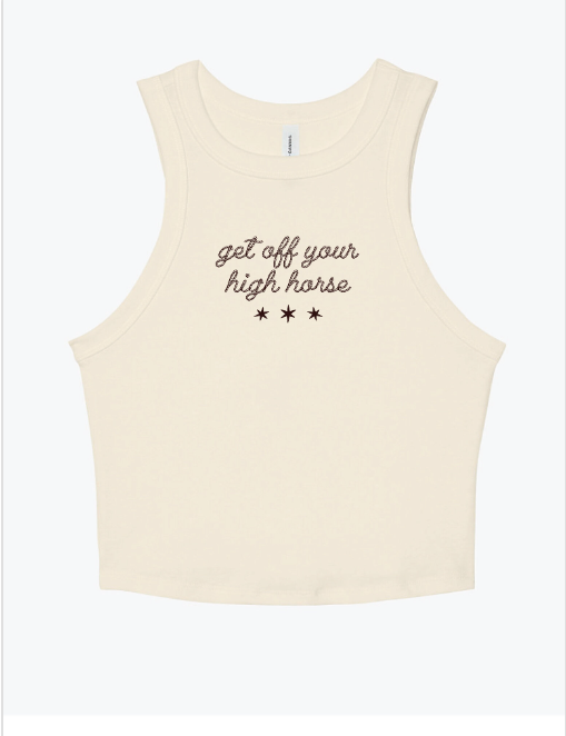 Get Off Your High Horse Tank Tops